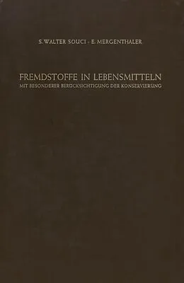 E-Book (pdf) Fremdstoffe in Lebensmitteln von S.W. Souci, E. Mergenthaler