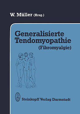 Kartonierter Einband Generalisierte Tendomyopathie (Fibromyalgie) von 