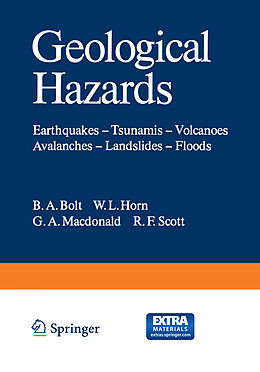 Kartonierter Einband Geological Hazards von B. A. Bolt, R. F. Scott, G. A. Macdonald