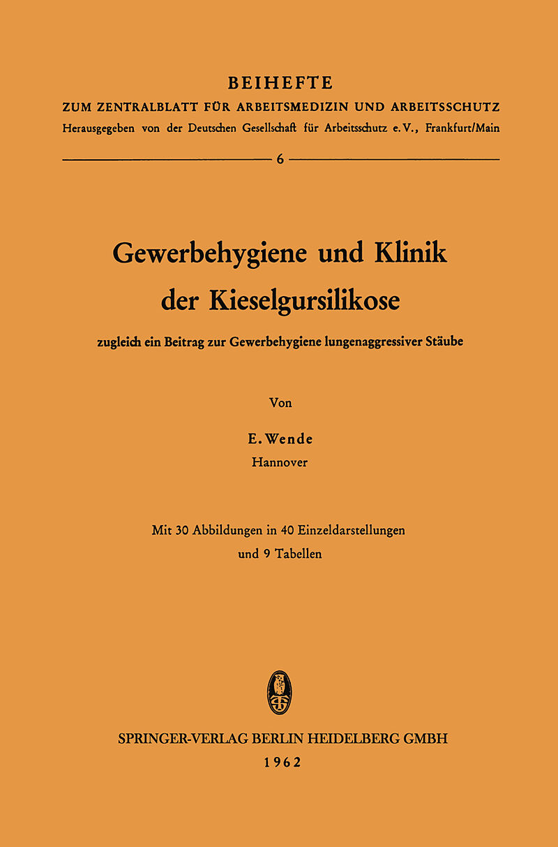 Gewerbehygiene und Klinik der Kieselgursilikose