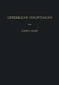 E-Book (pdf) Gewerbliche Vergiftungen von L. Teleky