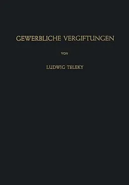 E-Book (pdf) Gewerbliche Vergiftungen von L. Teleky