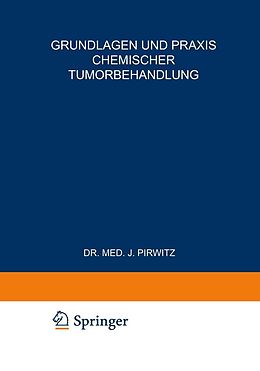 E-Book (pdf) Grundlagen und Praxis Chemischer Tumorbehandlung von 