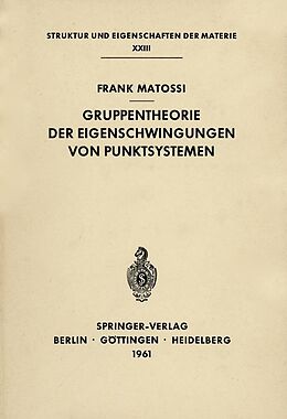 E-Book (pdf) Gruppentheorie der Eigenschwingungen von Punktsystemen von Frank Matossi
