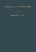 E-Book (pdf) Individuum und Krankheit von Friedrich Curtius