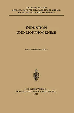 E-Book (pdf) Induktion und Morphogenese von F. E. Lehmann, Jean Brachet, H. O. Halvorson