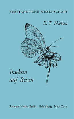 Kartonierter Einband Insekten auf Reisen von E.T. Nielsen