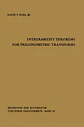 E-Book (pdf) Integrability Theorems for Trigonometric Transforms von Ralph P. Jr. Boas