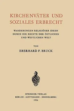 E-Book (pdf) Kirchenväter und Soziales Erbrecht von Eberhard F. Bruck