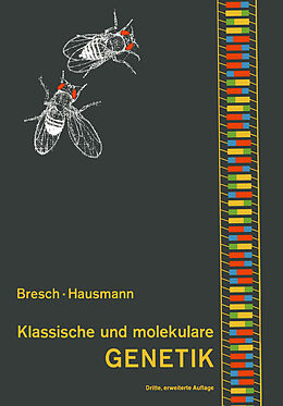 E-Book (pdf) Klassische und molekulare Genetik von Carsten Bresch, R. Hausmann