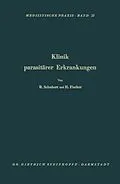 E-Book (pdf) Klinik Parasitärer Erkrankungen von Rene Schubert, Herbert Fischer