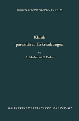 E-Book (pdf) Klinik Parasitärer Erkrankungen von Rene Schubert, Herbert Fischer