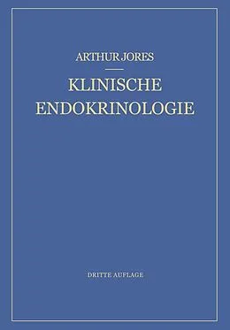 E-Book (pdf) Klinische Endokrinologie von Arthur Jores
