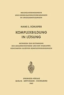 E-Book (pdf) Komplexbildung in Lösung von Hans L. Schläfer