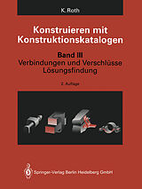 E-Book (pdf) Konstruieren mit Konstruktionskatalogen von Karlheinz Roth