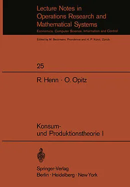 E-Book (pdf) Konsum- und Produktionstheorie I von R. Henn, O. Opitz