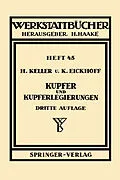 E-Book (pdf) Kupfer und Kupferlegierungen von H. Keller, K. Eickhoff