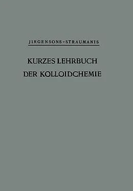 E-Book (pdf) Kurzes Lehrbuch der Kolloidchemie von Bruno Jirgensons, Martin Straumanis