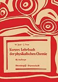 E-Book (pdf) Kurzes Lehrbuch der Physikalischen Chemie von W. Jost, J. Troe