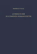 E-Book (pdf) Lehrbuch der Allgemeinen Humangenetik von Friedrich Vogel