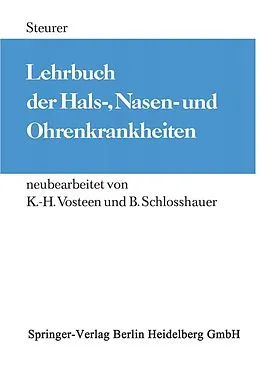 E-Book (pdf) Lehrbuch der Hals-, Nasen- und Ohrenkrankheiten von O. Steurer