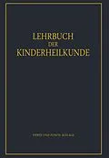 E-Book (pdf) Lehrbuch der Kinderheilkunde von Rudolf Degkwitz, E. Glanzmann, F. Goebel