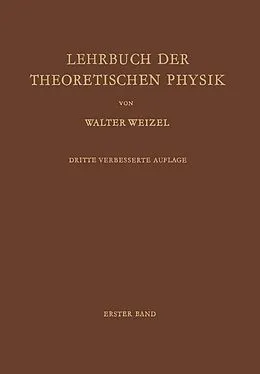 E-Book (pdf) Lehrbuch der Theoretischen Physik von Walter Weizel
