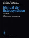 E-Book (pdf) Manual der OSTEOSYNTHESE von Maurice E. Müller, Martin Allgöwer, Robert Schneider