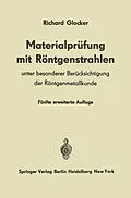 E-Book (pdf) Materialprüfung mit Röntgenstrahlen von Richard Glocker