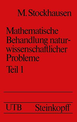 E-Book (pdf) Mathematische Behandlung naturwissenschaftlicher Probleme von M. Stockhausen
