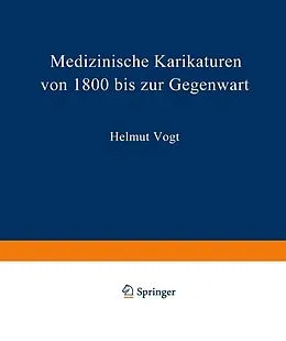 E-Book (pdf) Medizinische Karikaturen von 1800 bis zur Gegenwart von H. Vogt