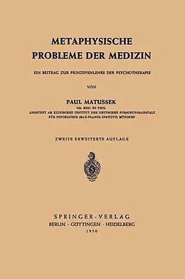 E-Book (pdf) Metaphysische Probleme der Medizin von P. Matussek