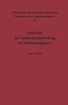 E-Book (pdf) Methoden der Unternehmensforschung im Versicherungswesen von K. H. Wolff