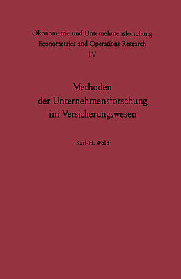 Kartonierter Einband Methoden der Unternehmensforschung im Versicherungswesen von K. H. Wolff