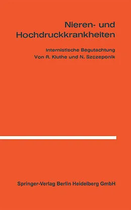 E-Book (pdf) Nieren- und Hochdruckkrankheiten von R. Kluthe, N. Szczeponik