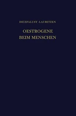 E-Book (pdf) Oestrogene Beim Menschen von Egon Diczfalusy, Christian Lauritzen