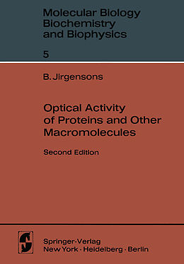 Couverture cartonnée Optical Activity of Proteins and Other Macromolecules de Bruno Jirgensons