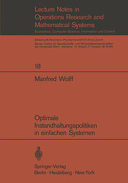 E-Book (pdf) Optimale Instandhaltungspolitiken in einfachen Systemen von Manfred Wolff