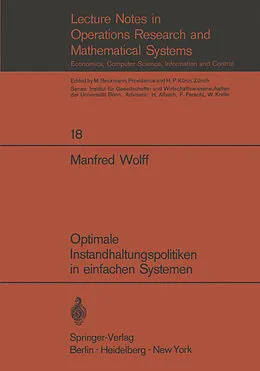 E-Book (pdf) Optimale Instandhaltungspolitiken in einfachen Systemen von Manfred Wolff