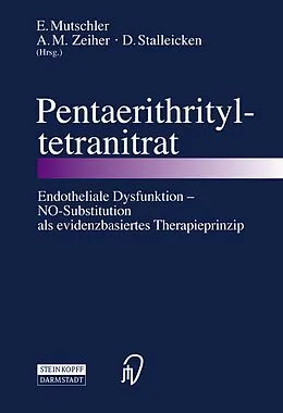 E-Book (pdf) Pentaerithrityltetranitrat von E. Mutschler, A.M. Zeiher, D. Stalleicken