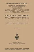E-Book (pdf) Polynomial Expansions of Analytic Functions von Ralph P. Jr. Boas, R. C. Buck