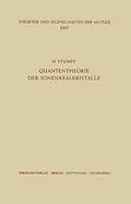 E-Book (pdf) Quantentheorie der Ionenrealkristalle von H. Stumpf