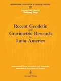 E-Book (pdf) Recent Geodetic and Gravimetric Research in Latin America von 