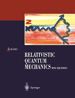 E-Book (pdf) Relativistic Quantum Mechanics von Walter Greiner