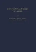 E-Book (pdf) Röntgendiagnostik der Leber von H. Anacker, F. Morino, J. Rösch
