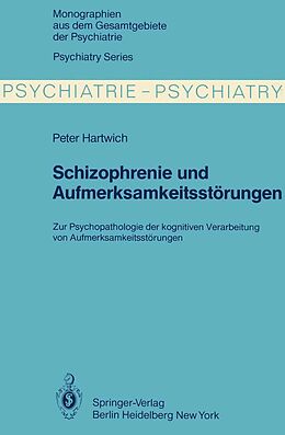 E-Book (pdf) Schizophrenie und Aufmerksamkeitsstörungen von P. Hartwich