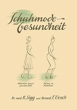 E-Book (pdf) Schuhmode und Gesundheit von Karl Sigg, Felix Oesch