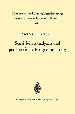 E-Book (pdf) Sensitivitätsanalysen und parametrische Programmierung von W. Dinkelbach