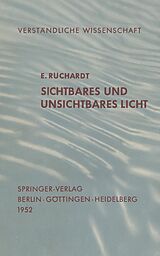 E-Book (pdf) Sichtbares und Unsichtbares Licht von E. Rüchardt