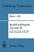 E-Book (pdf) Spezielle pathologische Anatomie III von W. Doerr, G. Ule